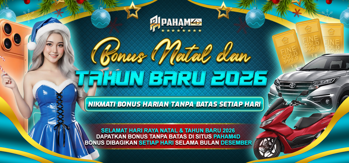 BONUS HARI RAYA NATAL DAN TAHUN BARU 2026 PAHAM4D